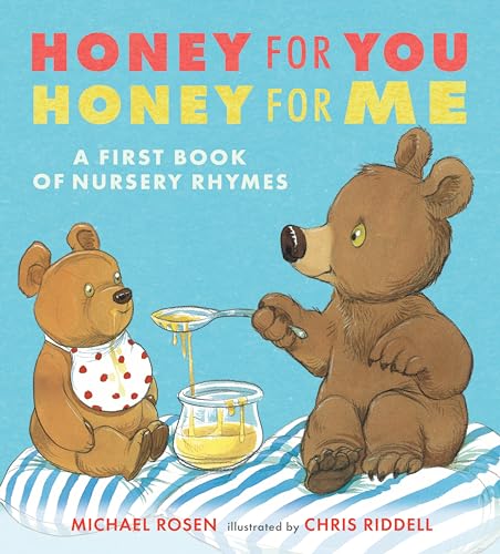Beispielbild fr Honey for You, Honey for Me : A First Book of Nursery Rhymes zum Verkauf von Better World Books