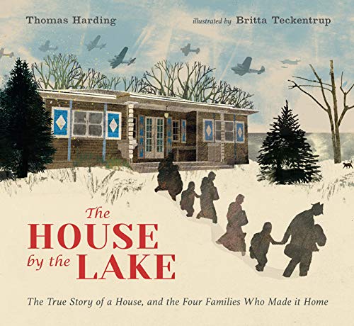 Stock image for The House by the Lake: The True Story of a House, Its History, and the Four Families Who Made It Home for sale by Read&Dream