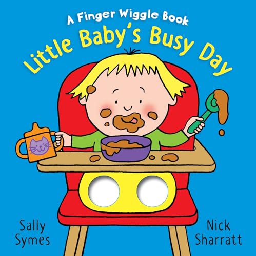 Beispielbild fr Little Babys Busy Day: A Finger Wiggle Book (Finger Wiggle Books) zum Verkauf von Bookoutlet1