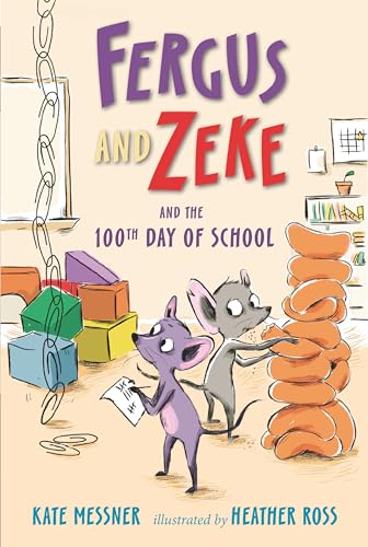 Stock image for Fergus and Zeke and the 100th Day of School for sale by ThriftBooks-Reno