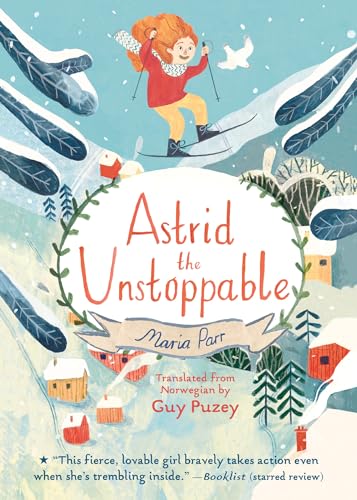 Beispielbild fr Astrid the Unstoppable zum Verkauf von New Legacy Books