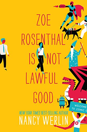 Beispielbild fr Zoe Rosenthal Is Not Lawful Good zum Verkauf von Better World Books