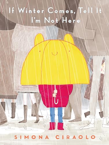 Beispielbild fr If Winter Comes, Tell It I'm Not Here zum Verkauf von Better World Books