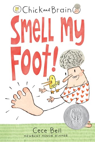 Imagen de archivo de Chick and Brain: Smell My Foot! a la venta por SecondSale