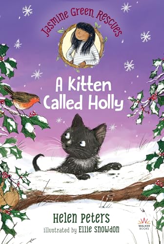 Beispielbild fr Jasmine Green Rescues: A Kitten Called Holly zum Verkauf von Better World Books