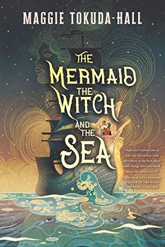 Beispielbild fr The Mermaid, the Witch, and the Sea zum Verkauf von Better World Books