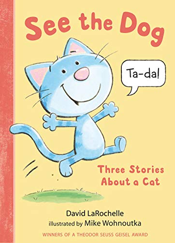 9781536216295: See the Dog: Three Stories About a Cat (See the Cat)