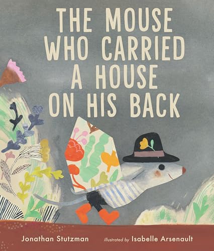 Imagen de archivo de The Mouse Who Carried a House on His Back a la venta por Zoom Books Company