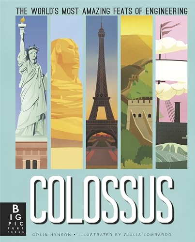 Beispielbild fr Colossus : The World's Most Amazing Feats of Engineering zum Verkauf von Better World Books