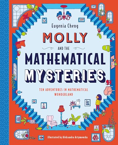 Stock image for Molly and the Mathematical Mysteries: Ten Interactive Adventures in Mathematical Wonderland for sale by Dream Books Co.