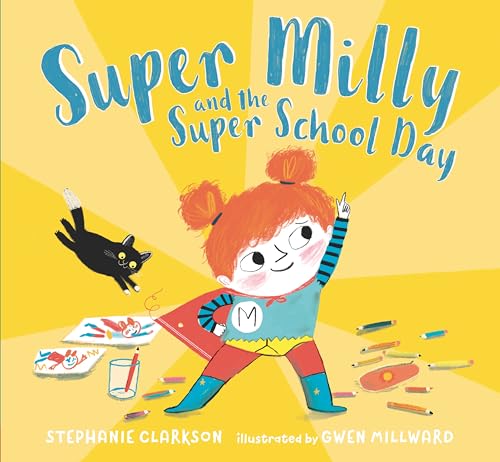 Beispielbild fr Super Milly and the Super School Day zum Verkauf von Blackwell's