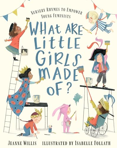 Stock image for What Are Little Girls Made Of? for sale by Better World Books