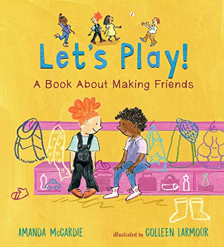 Imagen de archivo de Let's Play! a Book about Making Friends a la venta por Better World Books