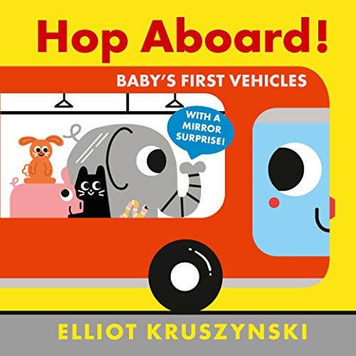 Beispielbild fr Hop Aboard! Baby's First Vehicles zum Verkauf von Blackwell's