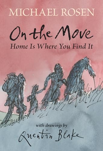 Beispielbild fr On the Move: Home Is Where You Find It zum Verkauf von Dream Books Co.