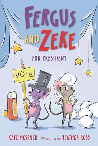 Stock image for Fergus and Zeke for President for sale by Red's Corner LLC