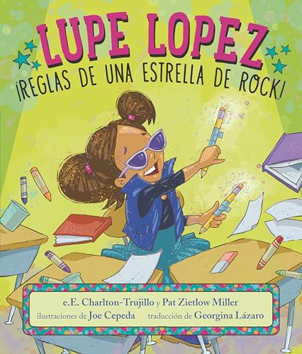 9781536220063: Lupe Lopez: Reglas de una estrella de rock!: Reglas de una estrella de rock!/ Rock Star Rules