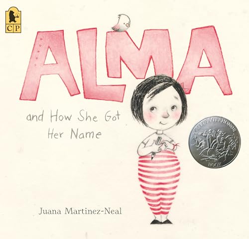Stock image for Alma and How She Got Her Name for sale by Reliant Bookstore