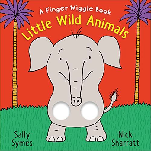 Stock image for Little Wild Animals: A Finger Wiggle Book (Finger Wiggle Books) for sale by Goodwill of Colorado