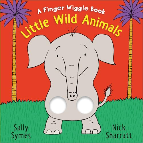 9781536220490: Little Wild Animals: A Finger Wiggle Book (Finger Wiggle Books)