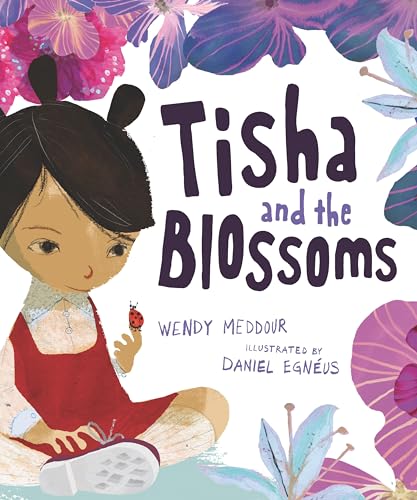 Stock image for Tisha and the Blossoms for sale by Better World Books: West