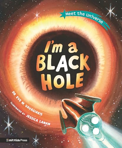 Imagen de archivo de I'm a Black Hole (Meet the Universe) a la venta por HPB-Diamond