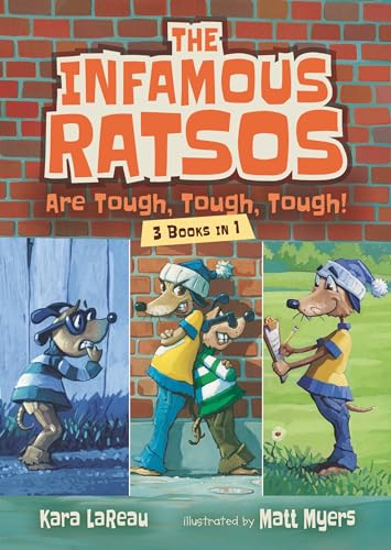 Stock image for The Infamous Ratsos Are Tough, Tough, Tough! Three Books in One for sale by Goodwill