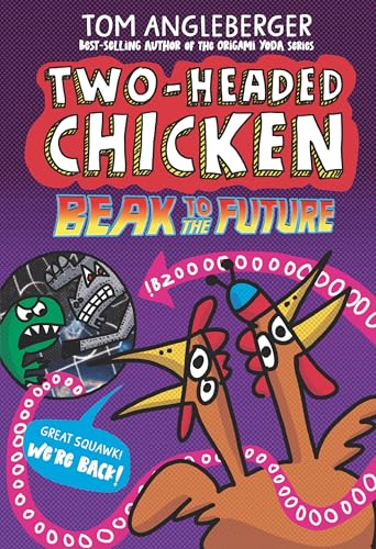 Beispielbild fr Two-Headed Chicken: Beak to the Future zum Verkauf von Blackwell's