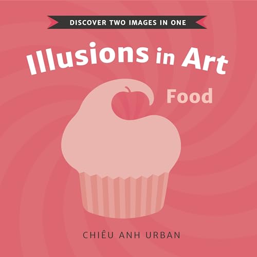 Stock image for Illusions in Art: Food for sale by Magers and Quinn Booksellers