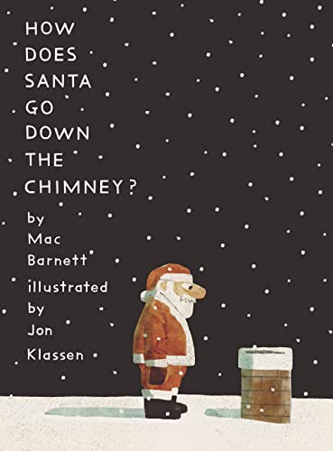 Imagen de archivo de How Does Santa Go Down the Chimney? a la venta por Goodwill