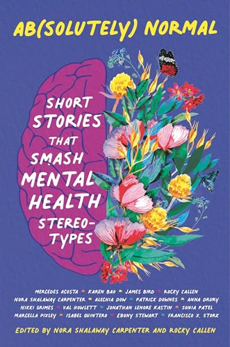 Stock image for Ab(solutely) Normal: Short Stories That Smash Mental Health Stereotypes for sale by Once Upon A Time Books
