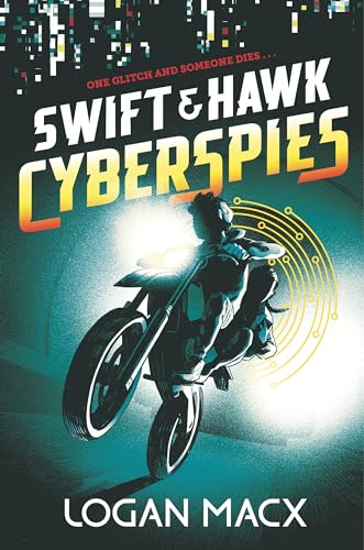 Stock image for Swift and Hawk: Cyberspies for sale by BooksRun