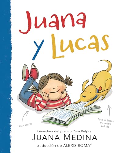 Stock image for Juana y Lucas (Juana and Lucas) (Spanish Edition) for sale by Dream Books Co.