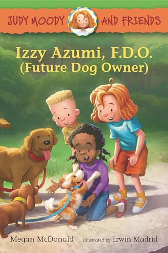 Stock image for Judy Moody and Friends: Izzy Azumi, F.D.O. (Future Dog Owner) for sale by GF Books, Inc.