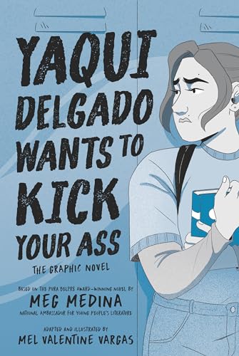 Beispielbild fr Yaqui Delgado Wants to Kick Your Ass: The Graphic Novel zum Verkauf von ThriftBooks-Atlanta