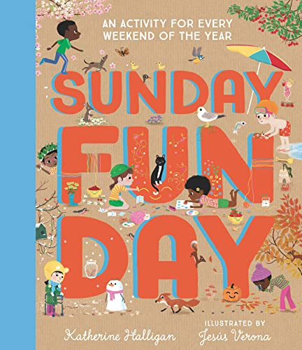 Imagen de archivo de Sunday Funday: An Activity for Every Weekend of the Year a la venta por Zoom Books Company