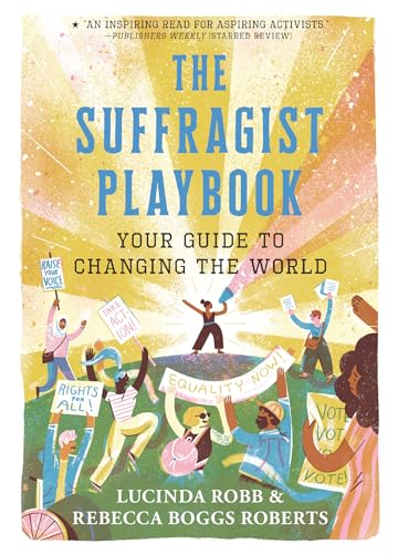 Beispielbild fr The Suffragist Playbook: Your Guide to Changing the World zum Verkauf von Blackwell's