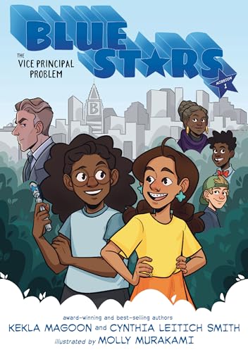 Stock image for Blue Stars: Mission One: The Vice Principal Problem: A Graphic Novel for sale by ThriftBooks-Dallas