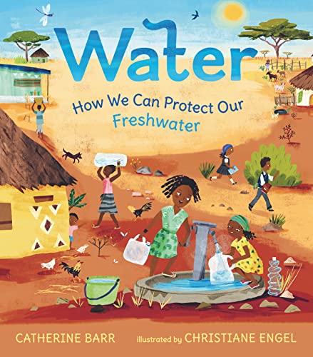 Beispielbild fr Water: How We Can Protect Our Freshwater zum Verkauf von BooksRun