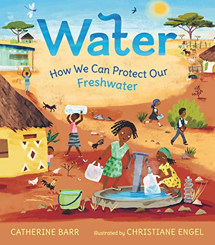 Imagen de archivo de Water: How We Can Protect Our Freshwater a la venta por BooksRun