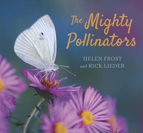 Beispielbild fr The Mighty Pollinators zum Verkauf von Blackwell's