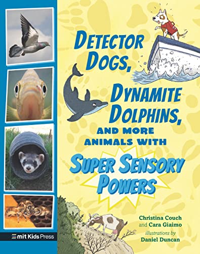 Imagen de archivo de Detector Dogs, Dynamite Dolphins, and More Animals with Super Sensory Powers (Extraordinary Animals) a la venta por More Than Words