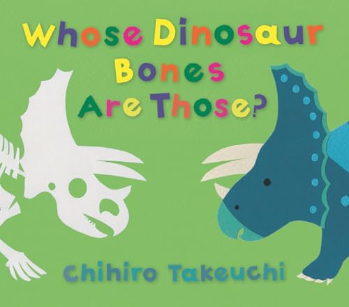 Beispielbild fr Whose Dinosaur Bones Are Those? zum Verkauf von Once Upon A Time Books