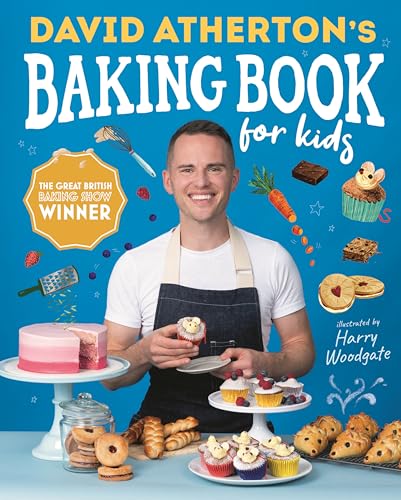 Stock image for David Athertons Baking Book for Kids: Delicious Recipes for Budding Bakers (Bake, Make and Learn to Cook) for sale by HPB Inc.
