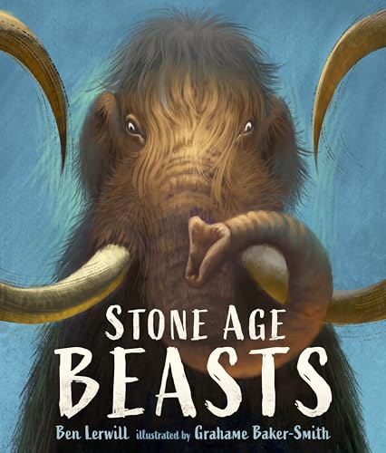 Beispielbild fr Stone Age Beasts zum Verkauf von ThriftBooks-Atlanta