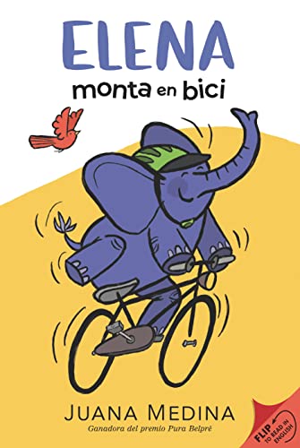 Stock image for Elena Rides / Elena monta en bici: A Dual Edition Flip Book for sale by SecondSale