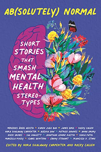 Stock image for Ab(solutely) Normal: Short Stories That Smash Mental Health Stereotypes for sale by Half Price Books Inc.