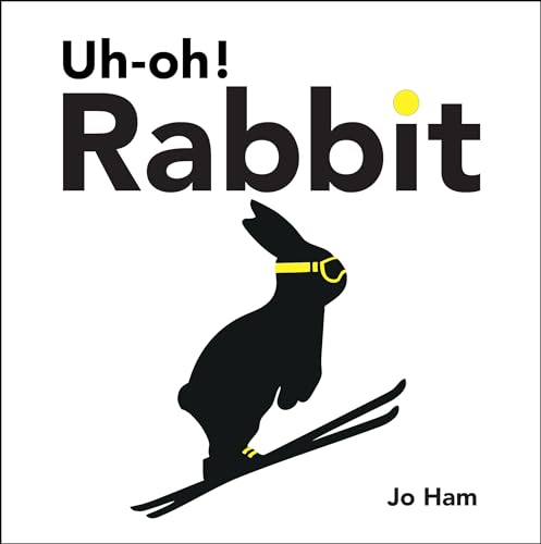 Stock image for Uh-Oh! Rabbit (Jo Ham's Rabbit) for sale by Bookmans