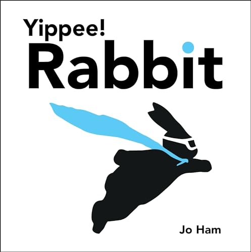 Stock image for Yippee! Rabbit (Jo Ham's Rabbit) for sale by Bookmans