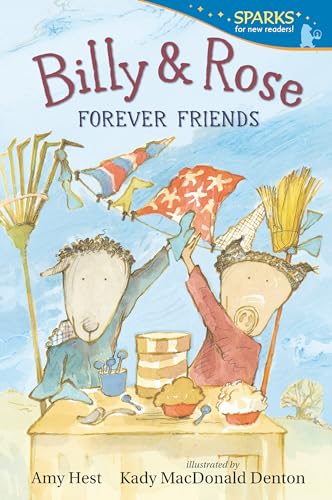 Stock image for Billy and Rose: Forever Friends: Candlewick Sparks for sale by ThriftBooks-Dallas